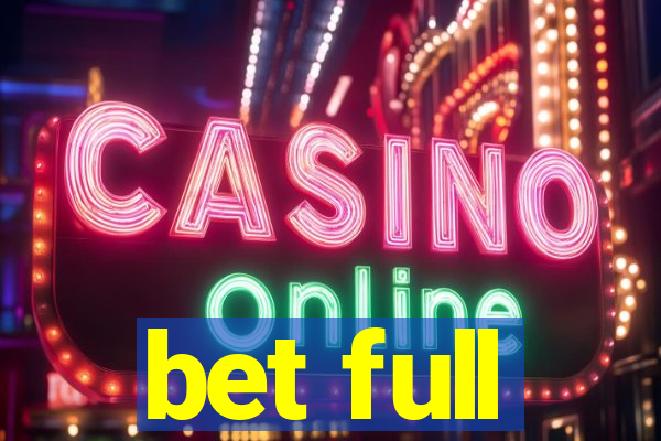 bet full